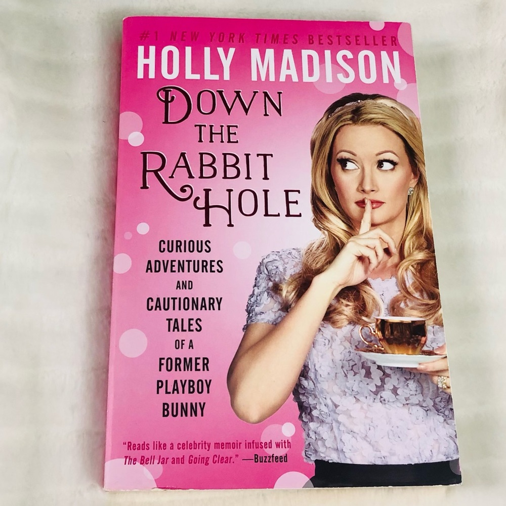 “Down the Rabbit Hole” by Holly Madison 🐇